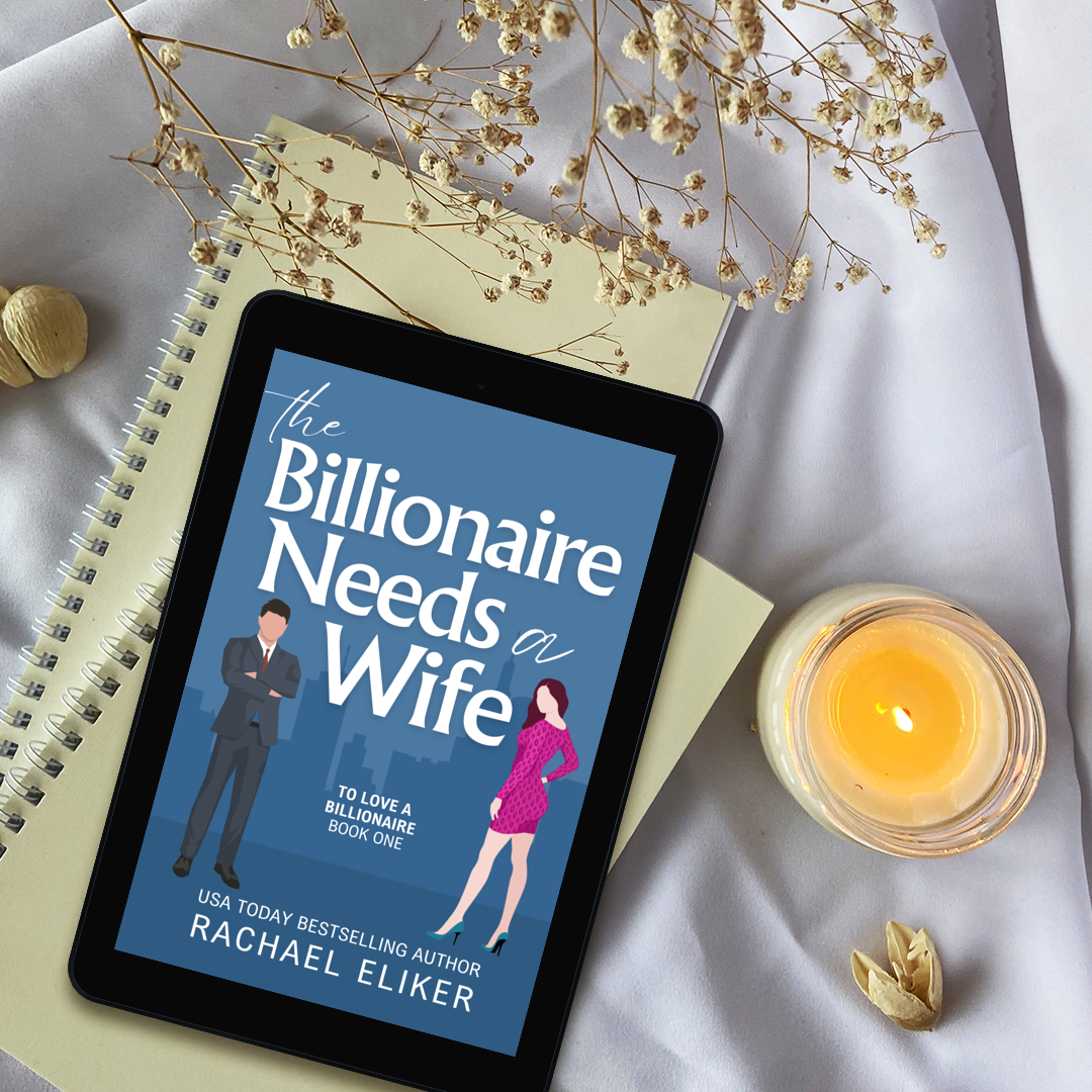 #B1 The Billionaire Needs a Wife