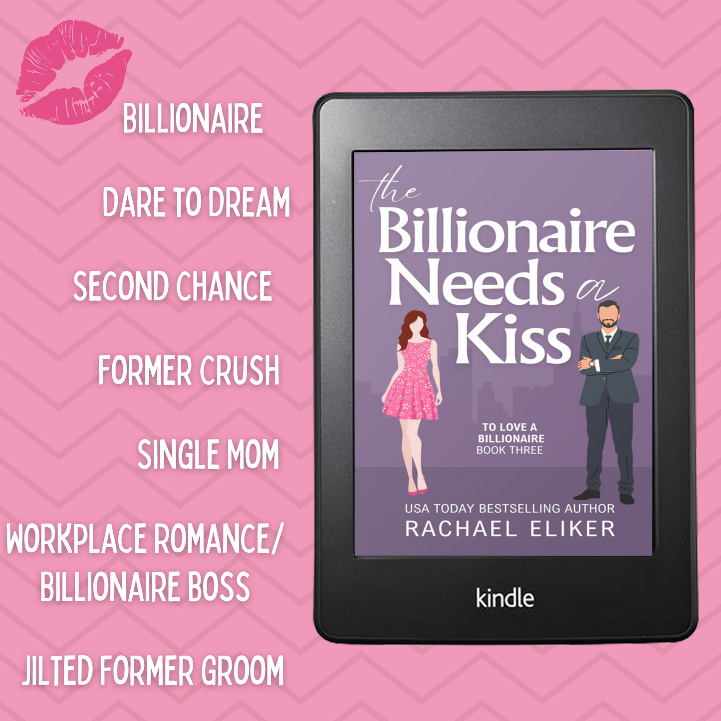 #B3 The Billionaire Needs a Kiss